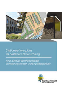 Cover der Broschüre "Stationsrahmenpläne im Großraum Braunschweig"