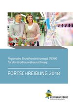 Deckblatt Regionales Einzelhandelskonzept für den Großraum Braunschweig - Fortschreibung 2018